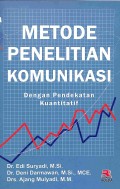 Metode Penelitian Komunikasi Dengan Pendekatan Kuantitatif
