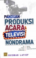 Panduan Produksi Acara Televisi Nondrama