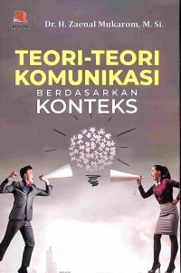 Teori-Teori Komunikasi Berdasarkan Konteks