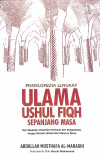 Ensiklopedia Ulama Ushul Fiqh Sepanjang Masa