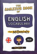 The Amazing Book Of English Vocabulary For Millenials