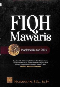 Fiqh Mawaris: Problematika dan Solusi