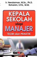 Kepala Sekolah Sebagai Manajer Teori Dan Praktik