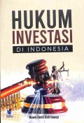 Hukum Investasi Di Indonesia