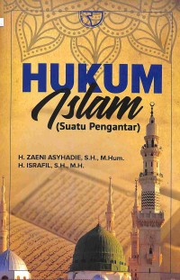 Hukum Islam (Suatu Pengantar)