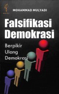 Falsifikasi Demokrasi, Berpikir Ulang Demokrasi
