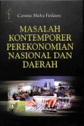 Masalah Kontemporer Perekonomian Nasional Dan Daerah