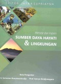 Metode Dan Kajian Sumber Daya Hayati & Lingkungan