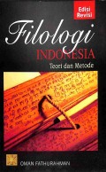 Filologi Indonesia Teori Dan Metode edisi revisi