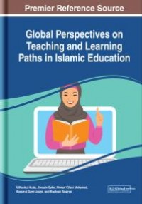 Global Perspectives on Teaching and Learning Paths in Islamic Education (ebook .pdf)