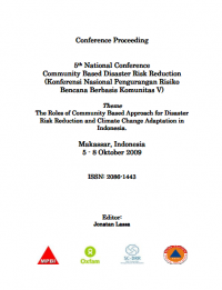 Prosiding: The Roles of Community Based Approach for Disaster Risk Reduction and Climate Change Adaption in Indonesia