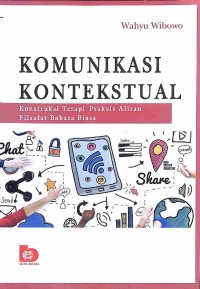 Komunikasi Kontekstual :Konstruksi Terapi-Praktis Aliran Filsafat Bahasa Biasa