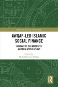 Awqaf-Led Islamic Social Finance : Innovative Solutions to Modern Applications (PDF bisa didownload)
