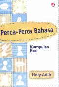 Perca-Perca Bahasa : kumpulan Esai