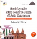 Ensiklopedia Situs Warisan Dunia di Asia Tenggara: Mengungkap situs-situs penting dunia di Asia Tenggara) Seri 1 Indonesia-Filipina