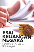 Esai Keuangan Negara: Sumbangsih Pemikiran Untuk Negeri