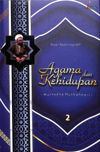 Agama dan Kehidupan 2 : Pesan-Pesan Inspiratif