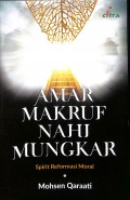 Amar Makruf Nahi Mungkar : Spirit Reformasi Moral