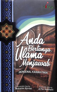 Anda Bertanya Ulama Menjawab : Mengenal Kaidah Fikih