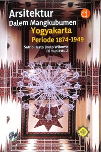 Arsitektur Dalem Mangkubumen Yogyakarta Periode 1874-1949