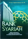 Bank syariah : kritik atas implementasi sistem profit and loss sharing dan perlakuan akuntansi keuangan syariah