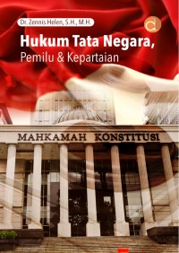 Hukum Tata Negara, Pemilu, dan Kepartaian