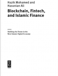 Blockchain, Fintech and Islamic Finance : Building the Future in the  New Islamic Digital Economy