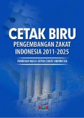 EBOOK_Cetak Biru Pengembangan Zakat Indonesia 2011-2025: Panduan Masa Depan Zakat Indonesia