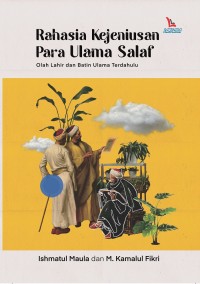 Rahasia kejeniusan para ulama salaf
