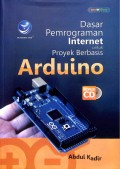 Dasar Pemrograman Internet Untuk Proyek Berbasis Arduino + CD