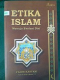 Etika Islam : Menuju Evolusi Diri