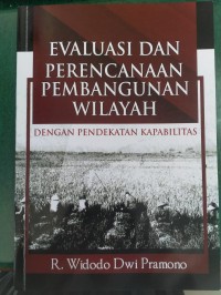 Evaluasi dan Perencanaan Pembangunan Wilayah dengan Pendekatan Kapabilitas