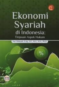 Ekonomi Syariah Di Indonesia: Tinjauan Aspek Hukum