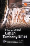 Fitoremidiasi Lahan Tambang Emas Berbasis Fungi Mikoriza Arbuskula untuk Pengembangan Hijauan