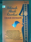 Hikmah Abadi Revolusi Imam Husain