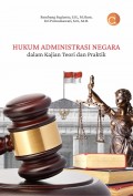 Hukum Administrasi Negara Dalam Kajian Teori Dan Praktik