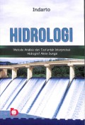 Hidrologi : Metode Analisis dan Tool untuk Interpretasi Hidrograf Aliran Sungai