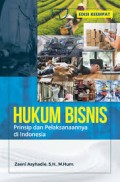 Hukum Bisnis : Prinsip Pelaksanaannya di Indonesia