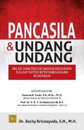 Pancasila & Undang-Undang : Relasi Dan Transformasi Keduanya Dalam Sistem Ketatanegaraan Indonesia