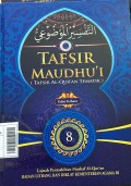 Tafsir Maudhu'i (Tafsir Al-Qur'an Tematik) Jil.8