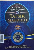 Tafsir Maudhu'i (Tafsir Al-Quran Tematik) Jil. 11