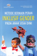Metode Bermain Peran Inklusif Gender Pada Anak Usia Dini