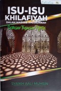 Isu-isu khilafiyah : dalam mazhab ahlussunnah sebuah tinjauan kritis