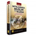 Inteligensia Muslim Dan Kuasa: Genealogi Inteligensia Muslim Indonesia Abad Ke-20