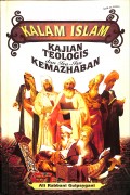 Kalam Islam : Kajian Teologis dan Isu-Isu Kemazhaban
