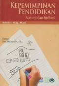 Kepemimpinan pendidikan konsep & aplikasi