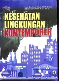 KESEHATAN LINGKUNGAN KONTEMPORER