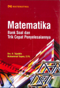 Matematika; Bank Soal dan Trik Cepat Penyelesaiannya