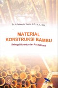 Material konstruksi bambu : sebagai struktur dan arsirektural