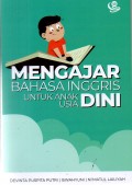 Mengajar Bahasa Inggris Untuk Anak Usia Dini